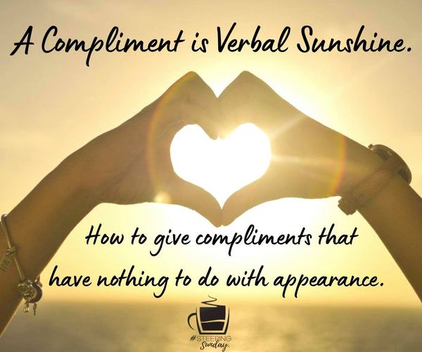 A Compliment is Verbal Sunshine