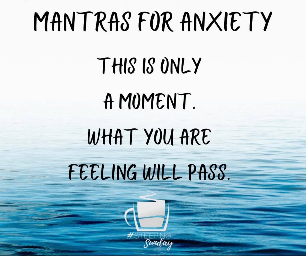 Mantras for Anxiety Steeping Wellness
